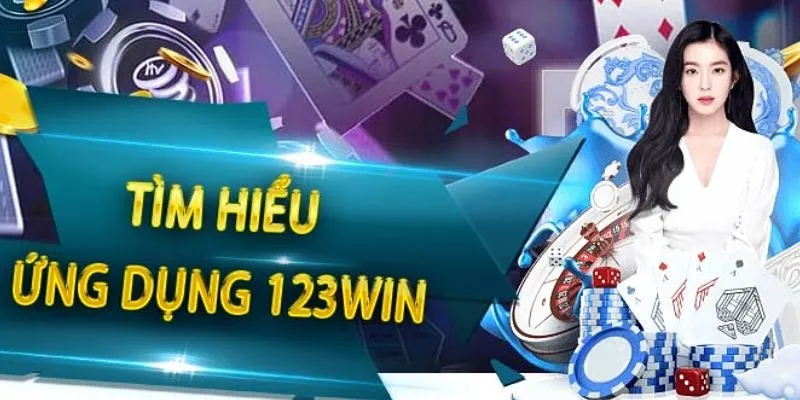 Giới thiệu về app 123Win